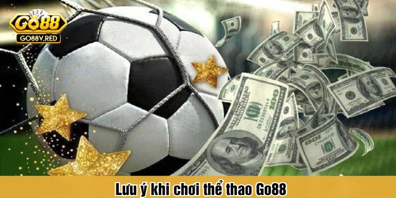 Lưu ý khi chơi thể thao Go88