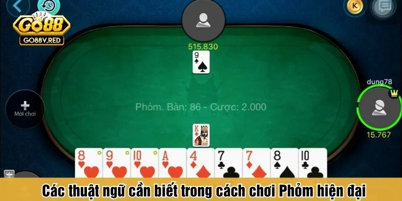 Muốn xây dựng cách chơi Phỏm hay cần bám sát luật chơi