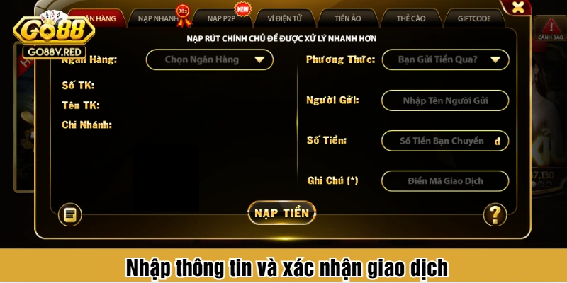 Nhập thông tin và xác nhận giao dịch