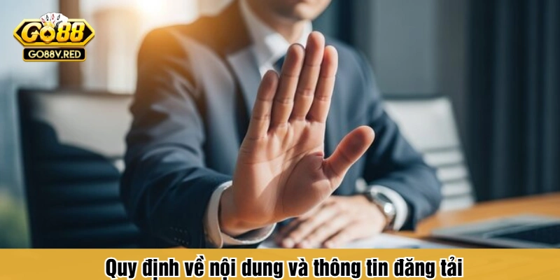 Quy định về nội dung và thông tin đăng tải
